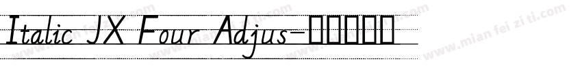 Italic JX Four Adjus字体转换